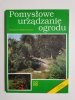 POMYSŁOWE URZĄDZANIE OGRODU - Susanne i Sabine Bruns 1995